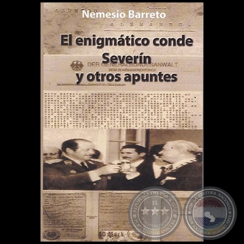 EL ENIGMÁTICO CONDE SEVERÍN Y OTROS APUNTES - Autor: NEMESIO BARRETO MONZÓN - Año: 2017